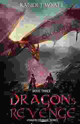 Dragon S Revenge (Dragon Courage 3)