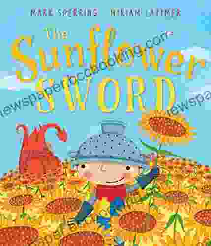The Sunflower Sword (Andersen Press Picture Books)