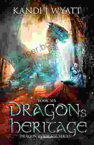 Dragon S Heritage (Dragon Courage 6)