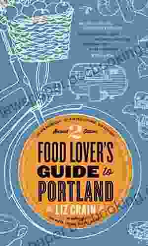 Food Lover S Guide To Portland