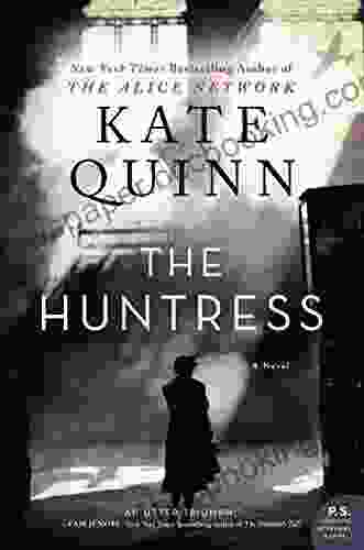 The Huntress: A Novel Kate Quinn