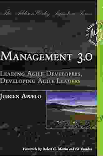 Management 3 0: Leading Agile Developers Developing Agile Leaders (Addison Wesley Signature (Cohn))
