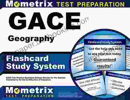 GACE Geography Flashcard Study System: GACE Test Practice Questions Exam Review For The Georgia Assessments For The Certification Of Educators
