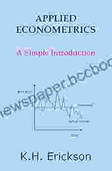 Applied Econometrics: A Simple Introduction (Simple Introductions)