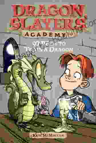97 Ways To Train A Dragon #9 (Dragon Slayers Academy)