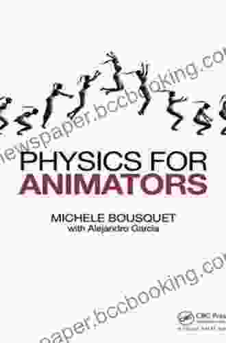 Physics For Animators Michele Bousquet