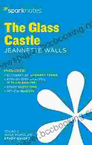 The Glass Castle SparkNotes Literature Guide (SparkNotes Literature Guide Series)