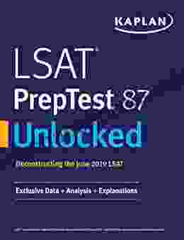 LSAT PrepTest 87 Unlocked (Kaplan Test Prep)