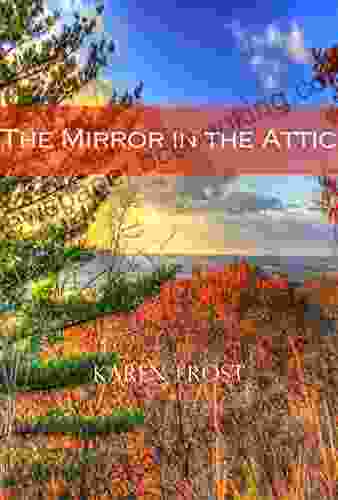 The Mirror In The Attic