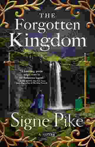The Forgotten Kingdom: A Novel (The Lost Queen 2)