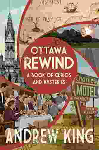 Ottawa Rewind: A Of Curios And Mysteries