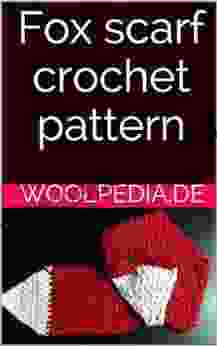 Fox Scarf Crochet Pattern Woolpedia