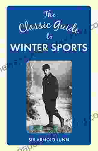 The Classic Guide To Winter Sports