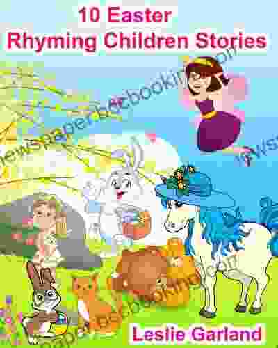 10 Easter Rhyming Children Stories (Children Holiday 9)