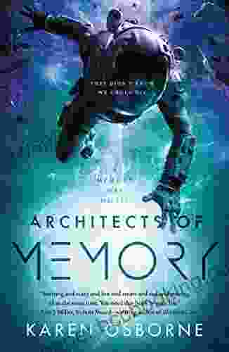 Architects Of Memory (The Memory War 1)