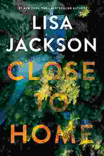 Close To Home Lisa Jackson