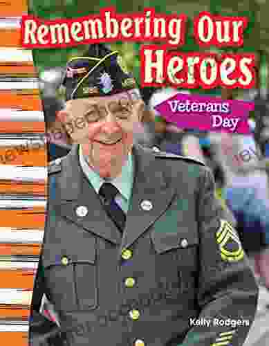 Remembering Our Heroes: Veterans Day (Social Studies Readers : Content And Literacy)