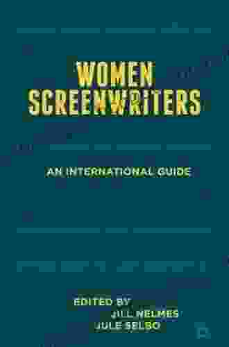 Women Screenwriters: An International Guide