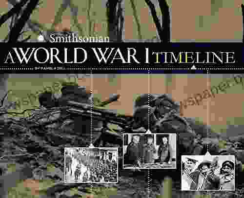 A World War I Timeline (War Timelines)